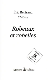 Robeaux et robelles