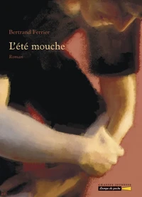 L'été-mouche