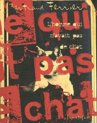 L'homme qui n'avait pas de chat