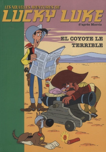 Bertrand Ferrier - Les Nouvelles Aventures de Lucky Luke Tome 11 : El Coyote le terrible.