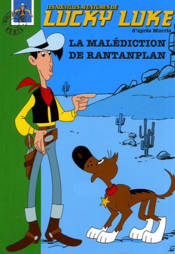 Bertrand Ferrier - Les Nouvelles Aventures de Lucky Luke Tome 2 : La malédiction de Rantanplan.