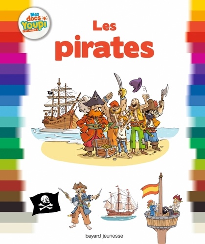 Bertrand Fichou et Aude Soleilhac - Les pirates.