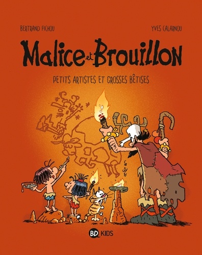 Malice et Brouillon, Tome 03. Petits artistes préhistoriques
