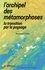 L'archipel des métamorphoses. La Transition par le paysage