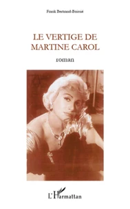 Vertige de martine carol roman