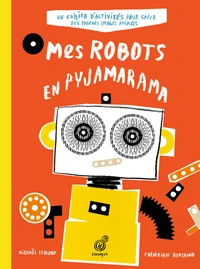 Mes robots en pyjamarama