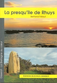 Bertrand Frélaut et Christophe Renault - La presqu'île de Rhuys.