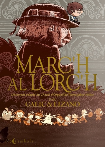 Bertrand Galic et Marc Lizano - Marc'h Al Lorc'h - Edition en breton.