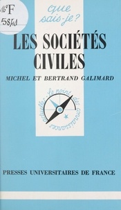 Bertrand Galimard et Michel Galimard - Les sociétés civiles.