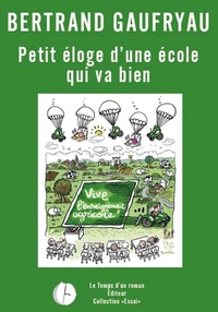 Petit éloge d'une école qui va bien… Vive l'enseignement agricole !