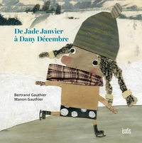 De Jasmine janvier à Dany décembre