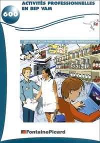 Activités professionnelles en BEP VAM 2nde professionnelle