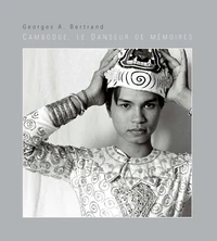 Cambodge, le danseur de mémoires