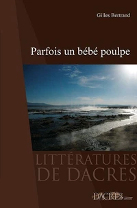 Parfois un bébé poulpe