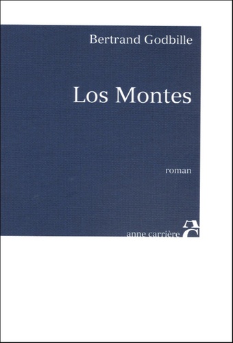 Bertrand Godbille - Los Montes.