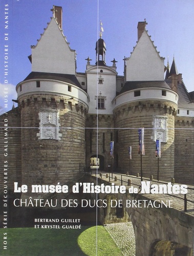 Bertrand Guillet - Le musée d'histoire de Nantes.
