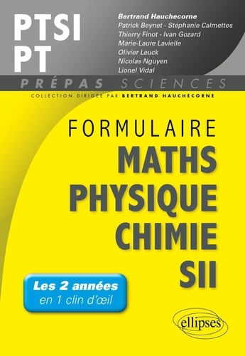 Formulaire PTSI/PT Mathématiques Physique-Chimie SII