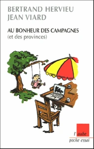 Au bonheur des campagnes (et des provinces)