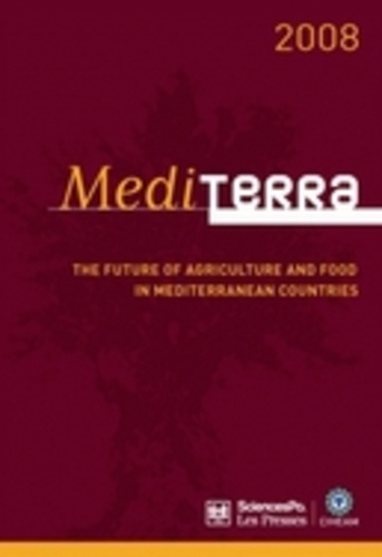 Mediterra 2008. The Future of Agriculture and Food in Mediterranean Countries