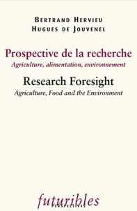 Bertrand Hervieu - Prospective de la recherche : agriculture, alimentation, environnement.