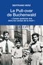 Bertrand Herz - Le pull-over de Buchenwald - "J'avais 14 ans dans les camps de la mort".