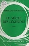 Bertrand Hourcade - Le siècle des légendes.
