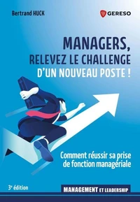 Managers, relevez le challenge d'un nouveau poste !