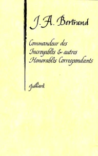Commandeur des incroyables et autres honorables correspondants