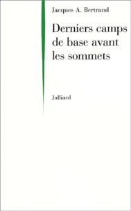 Derniers Camps De Base Avant Les Sommets