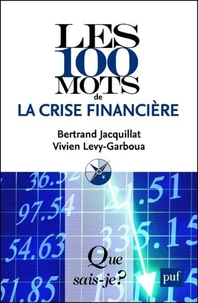 Les 100 mots de la crise financière