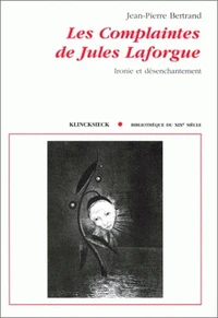 "Les complaintes" de Jules Laforgue