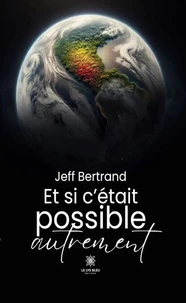 Et si c'était possible autrement