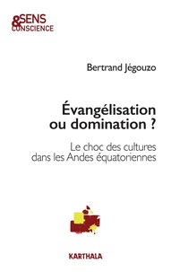Evangélisation ou domination ?
