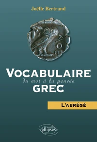 Vocabulaire grec : du mot à la pensée