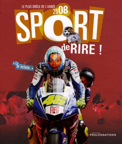 Bertrand Lacanal et Gérard Ejnès - Sport de rire! - Le plus drôle de l'année 2008.