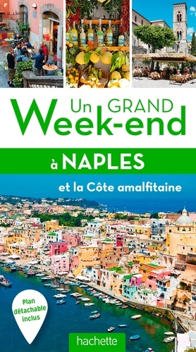 Un grand week-end à Naples et la côte amalfitaine