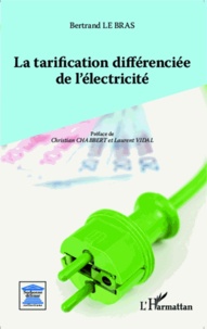 Bertrand Le Bras - La tarification différenciée de l'électricité.