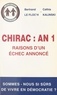 Bertrand Le Floc'h et Cathia Kalinski - Chirac, an 1 : raisons d'un échec annoncé, le pire reste encore à venir.