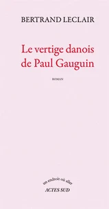 Le vertige danois de Paul Gauguin