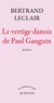 Bertrand Leclair - Le vertige danois de Paul Gauguin.