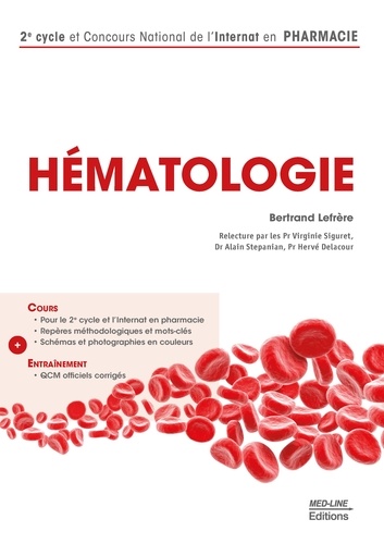 Hématologie. 2e cycle et Concours National de l'Internat en Pharmacie