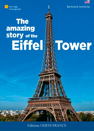 Bertrand Lemoine - The amazing story of the Eiffel Tower.