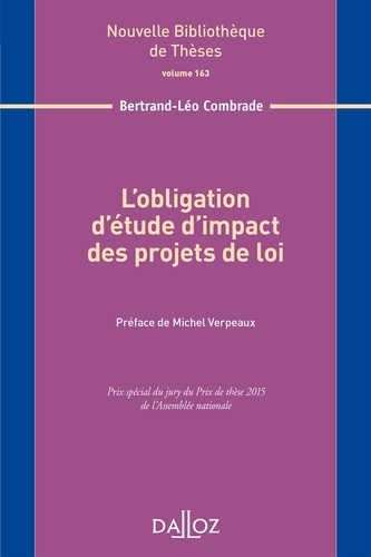 Bertrand-Léo Combrade - L'obligation d'étude d'impact des projets de loi.