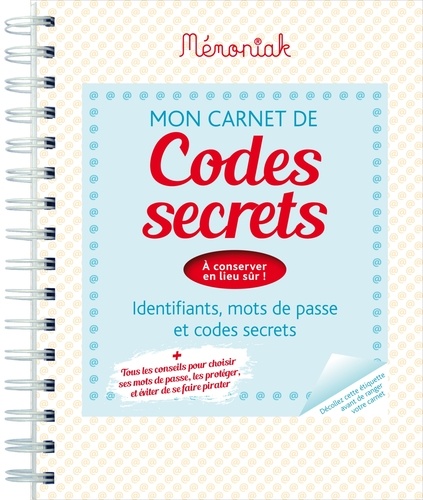 Bertrand Lobry - Carnet de codes secrets.
