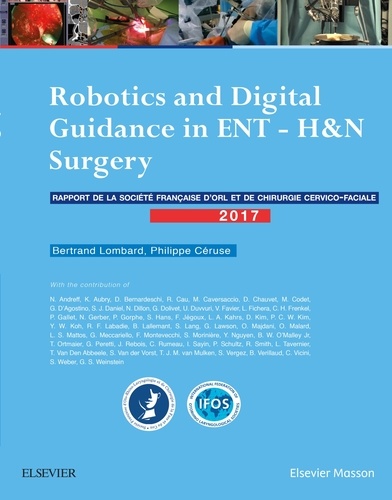Bertrand Lombard - Robotics and Digital Guidance in ENT-H&N Surgery.