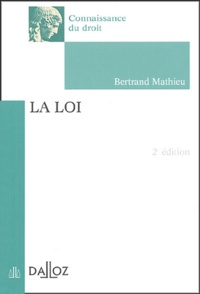 Bertrand Mathieu - La loi.