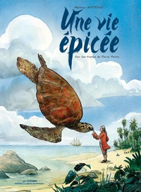 Sur les traces de Pierre Poivre