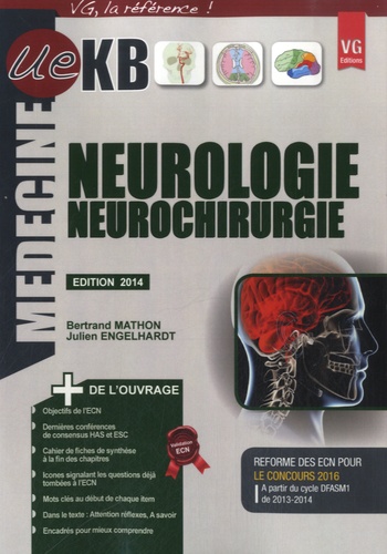 Bertrand Mathon et Julien Engelhardt - Neurologie, Neurochirurgie.