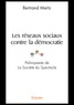 Bertrand Mertz - Les réseaux sociaux contre la démocratie - Palimpeste de La Société du Spectacle.