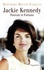 Jackie Kennedy. Pouvoir et fortune